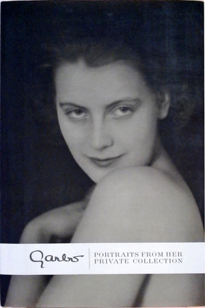 Garbo: Portraits from Her Private Collection,New