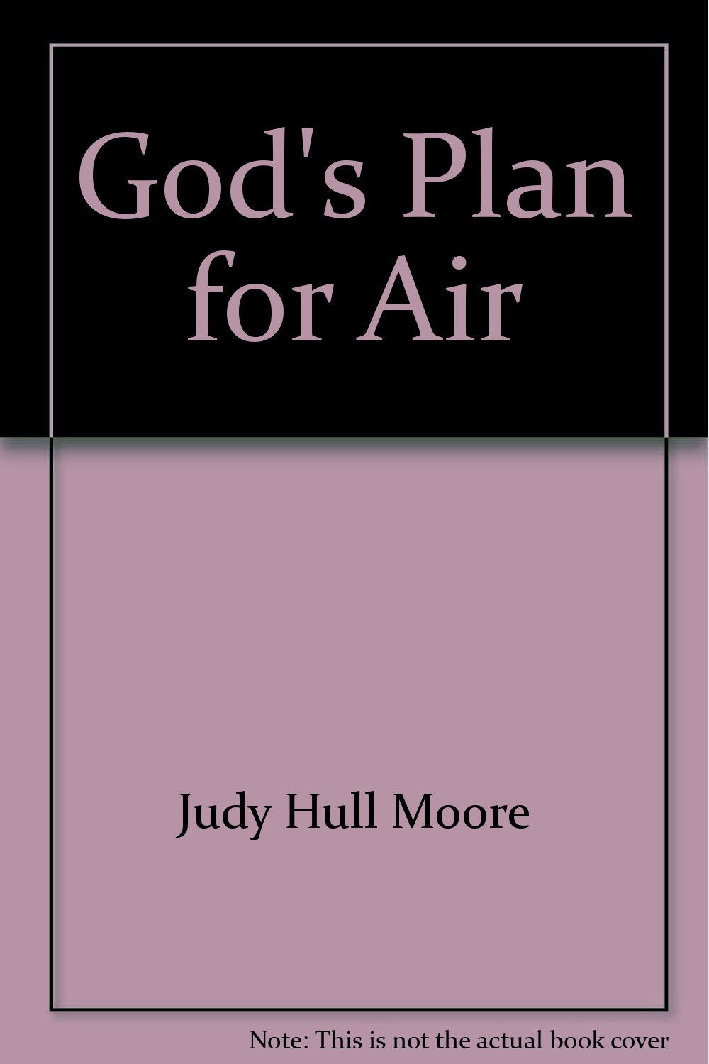 God's plan for air,Used