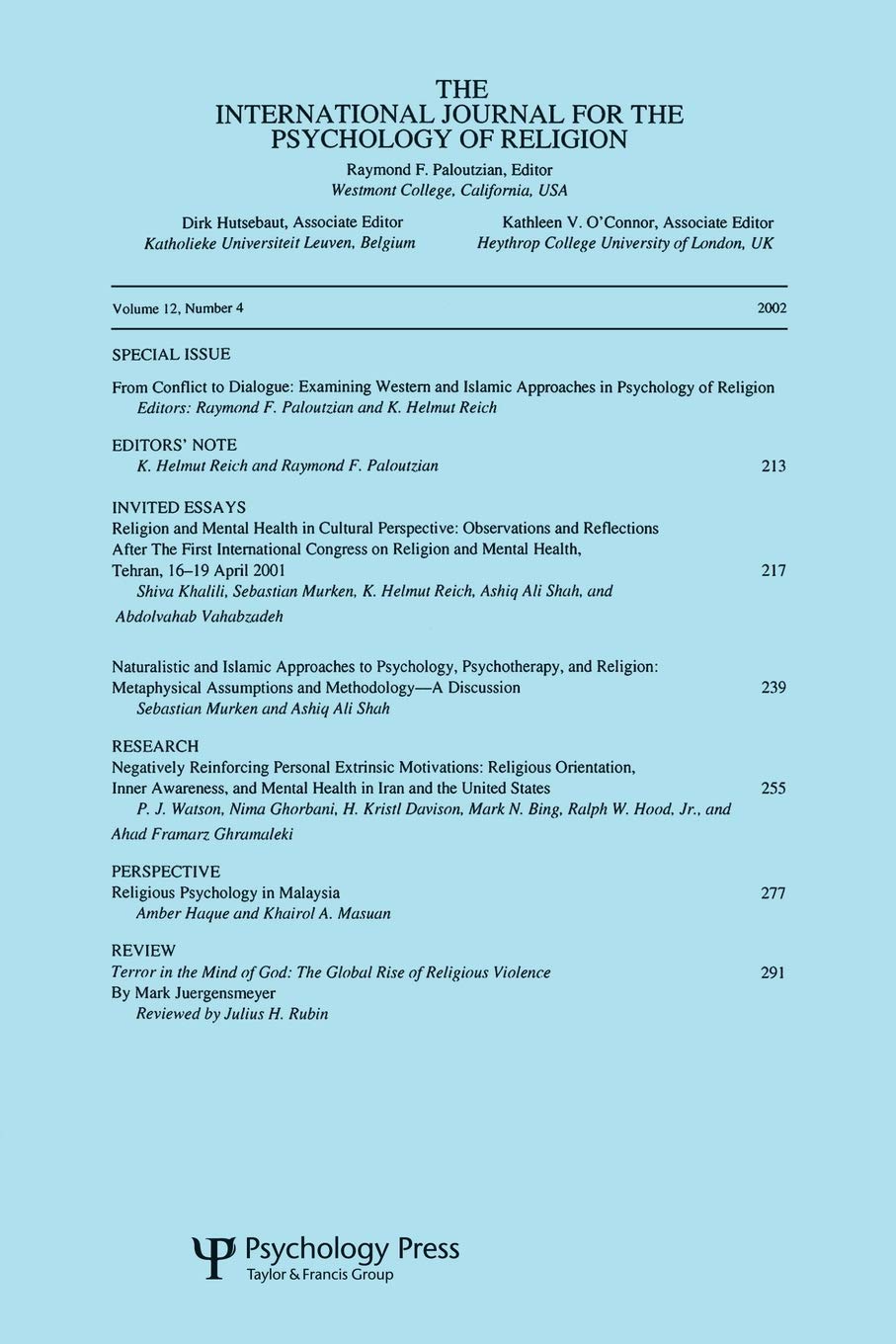 From Conflict To Dialogue (The International Journal For The Psychology Of Religion, Volume 12, Number 4),New