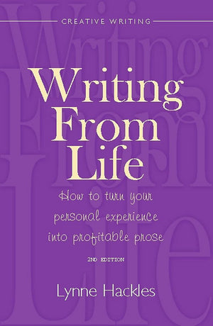 Writing From Life: 2nd edition (How to Books),Used