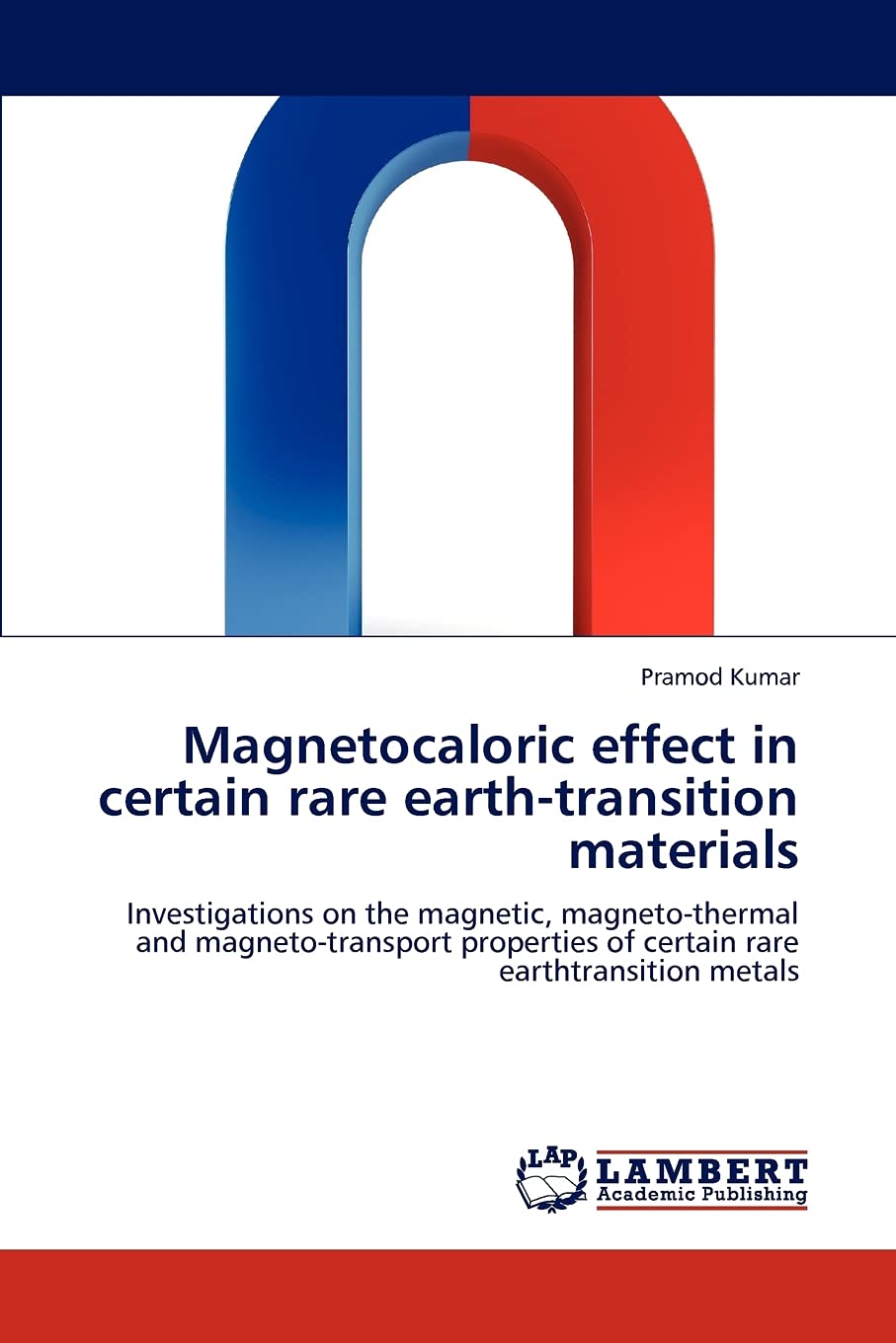Magnetocaloric effect in certain rare earthtransition materials: Investigations on the magnetic, magnetothermal and magnetotr,Used