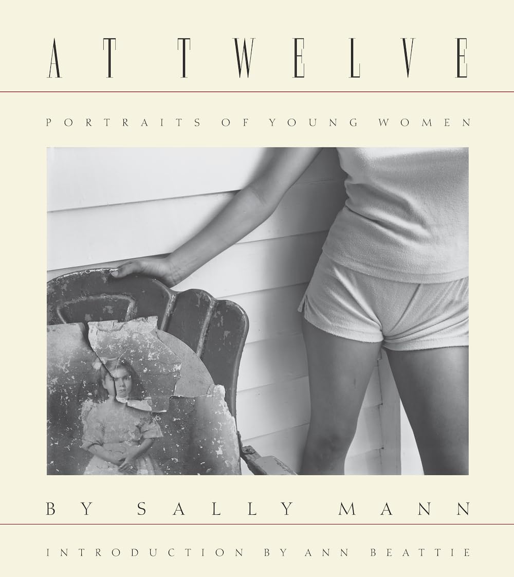 Sally Mann: At Twelve, Portraits Of Young Women