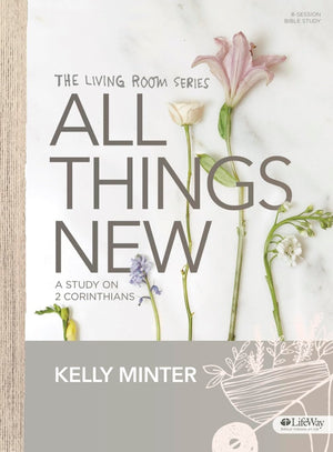 All Things New  Bible Study Book: A Study on 2 Corinthians,Used