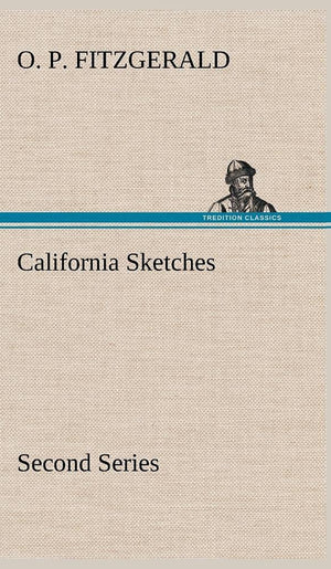 California Sketches, Second Series,Used