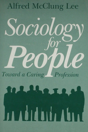 Sociology For People: A Caring Profession,New