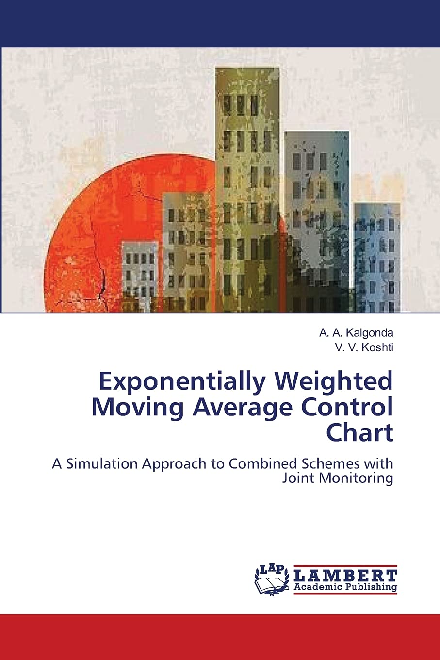 Exponentially Weighted Moving Average Control Chart: A Simulation Approach to Combined Schemes with Joint Monitoring,Used