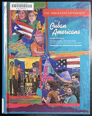The Cuban Americans (Immigrant Experience),Used