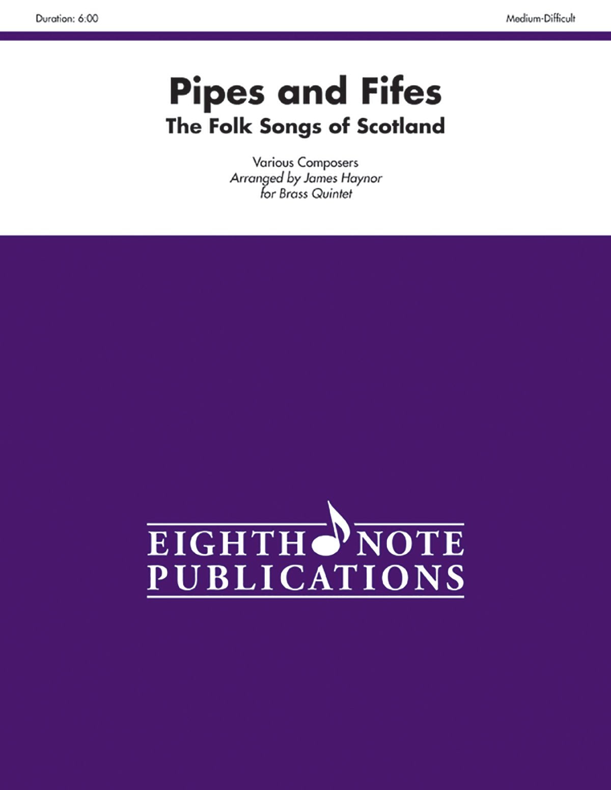 Pipes And Fifes: The Folk Songs Of Scotland, Score & Parts (Eighth Note Publications),Used