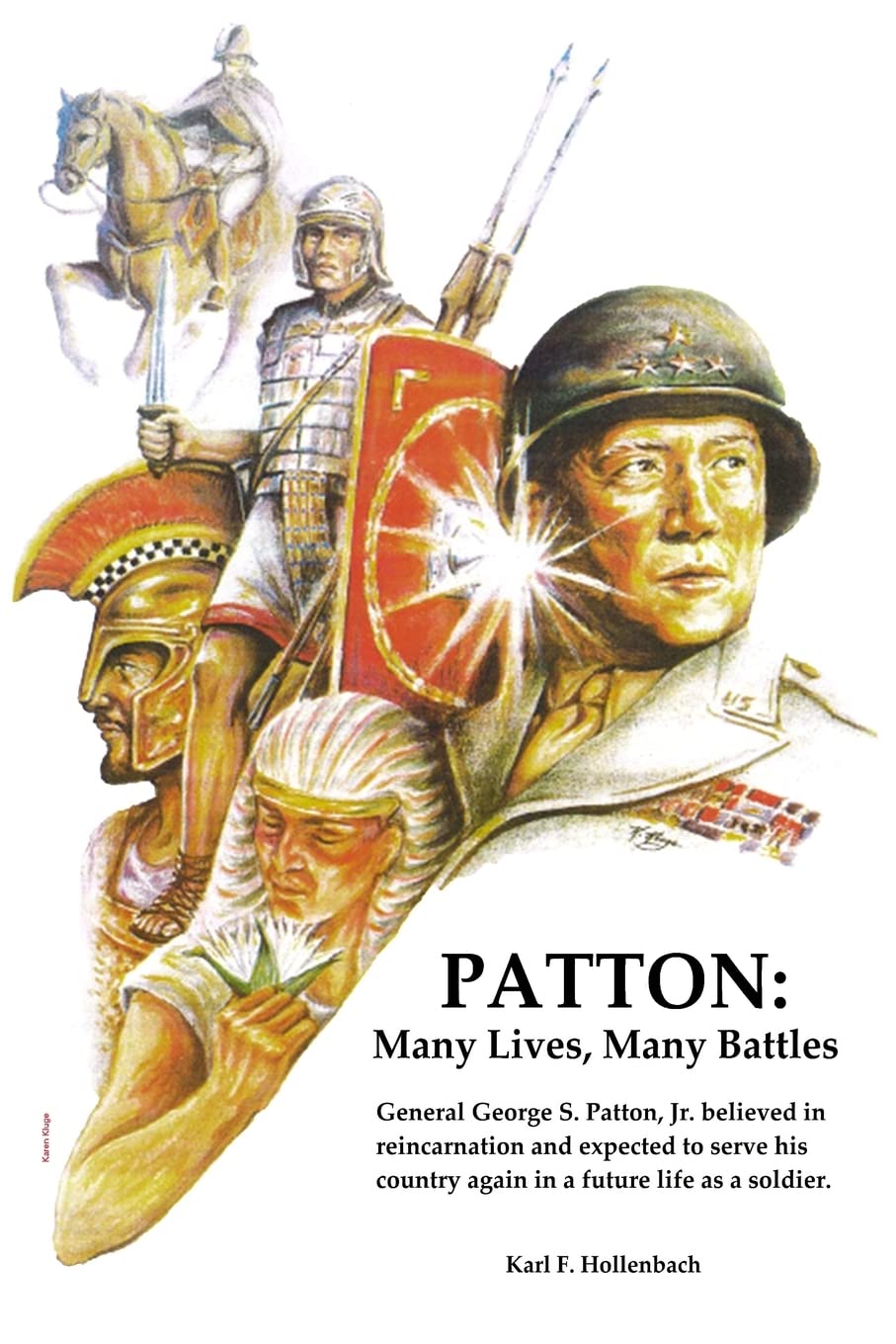 Patton: Many Lives, Many Battles: General Patton And Reincarnation,Used