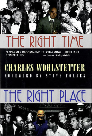 The Right Time, The Right Place (Applause Books),Used