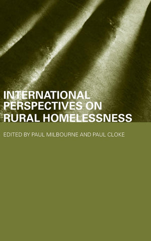 International Perspectives on Rural Homelessness (Housing, Planning and Design Series),Used