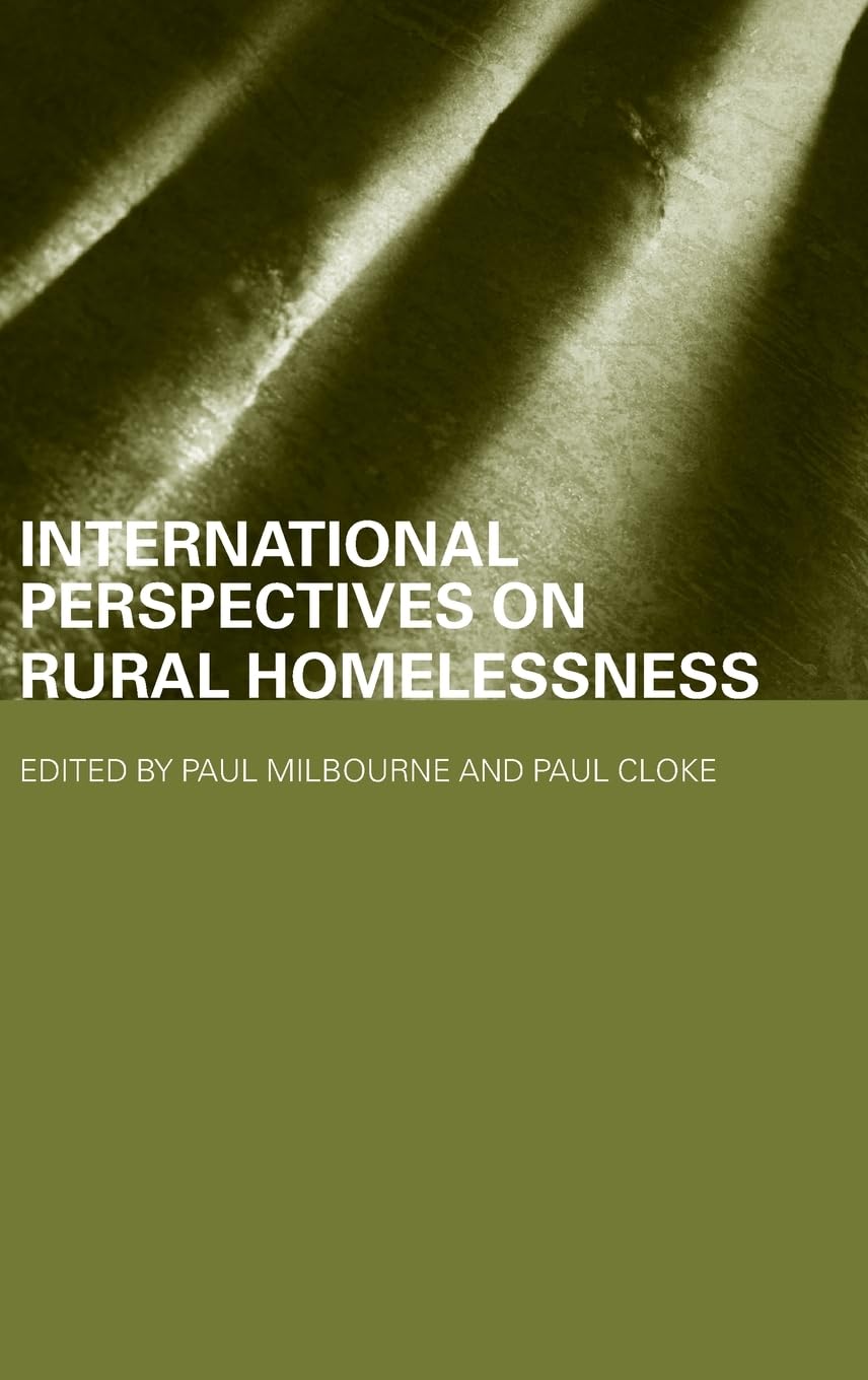 International Perspectives on Rural Homelessness (Housing, Planning and Design Series),Used
