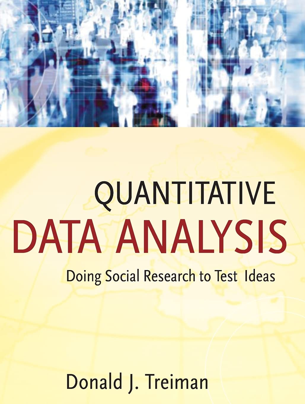 Quantitative Data Analysis: Doing Social Research to Test Ideas,Used