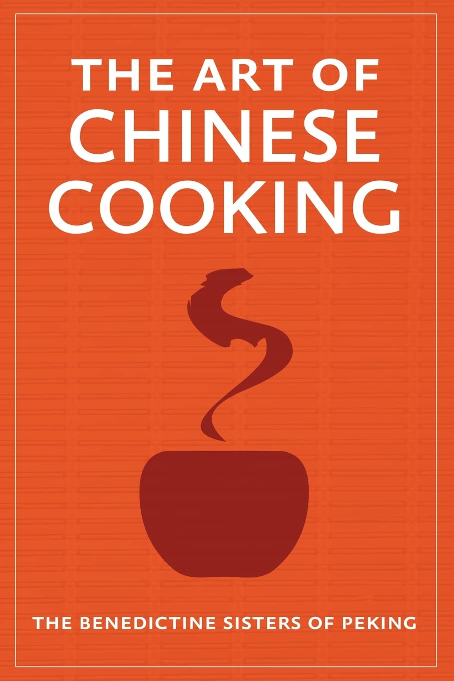 The Art of Chinese Cooking,Used
