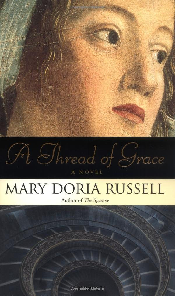 A Thread Of Grace: A Novel-used