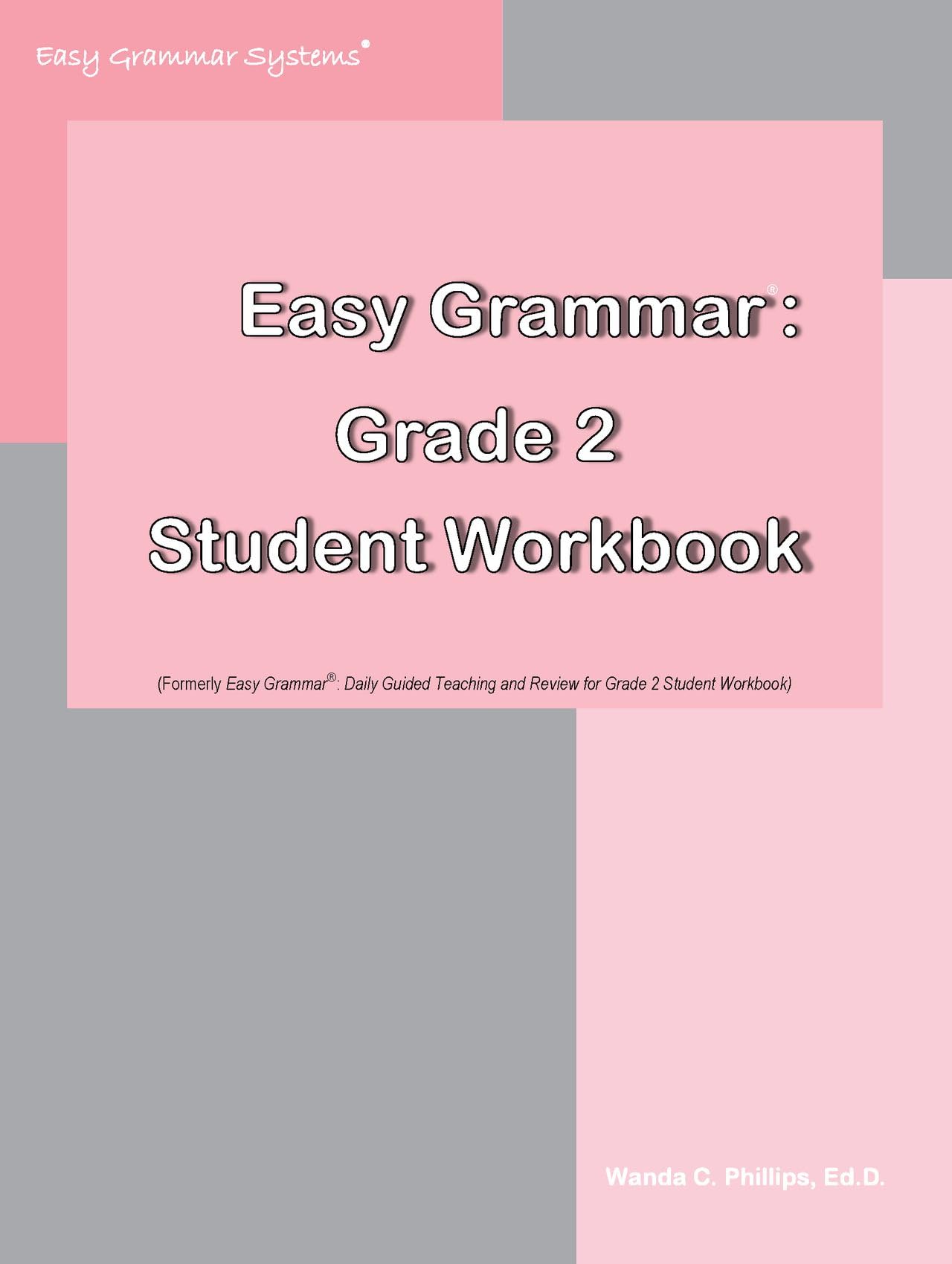 Easy Grammar: Daily Guided Teaching & Review for Grade 2 Student Workbook,New