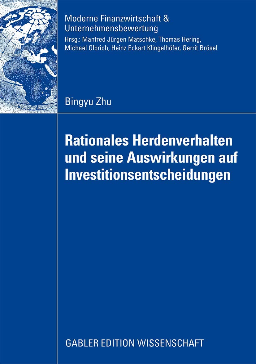 Rationales Herdenverhalten und seine Auswirkungen auf Investitionsentscheidungen (Finanzwirtschaft, Unternehmensbewertung & Revi,Used