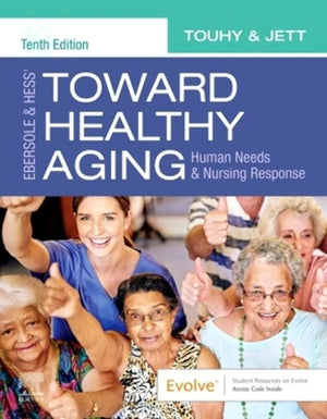 Ebersole & Hess' Toward Healthy Aging,New