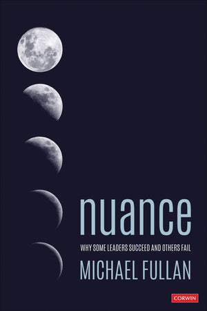 Nuance: Why Some Leaders Succeed and Others Fail,Used