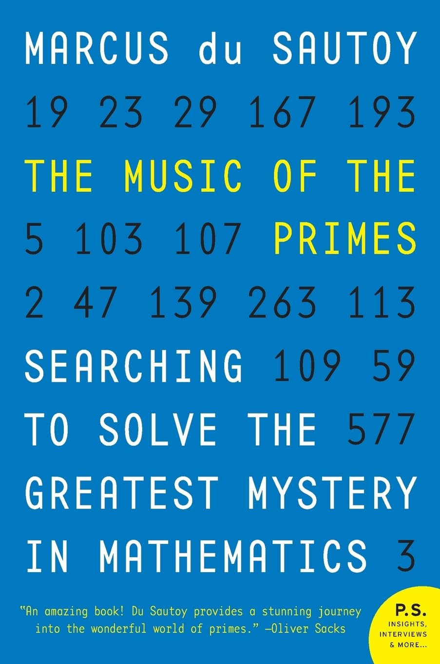 The Music of the Primes: Searching to Solve the Greatest Mystery in Mathematics,Used