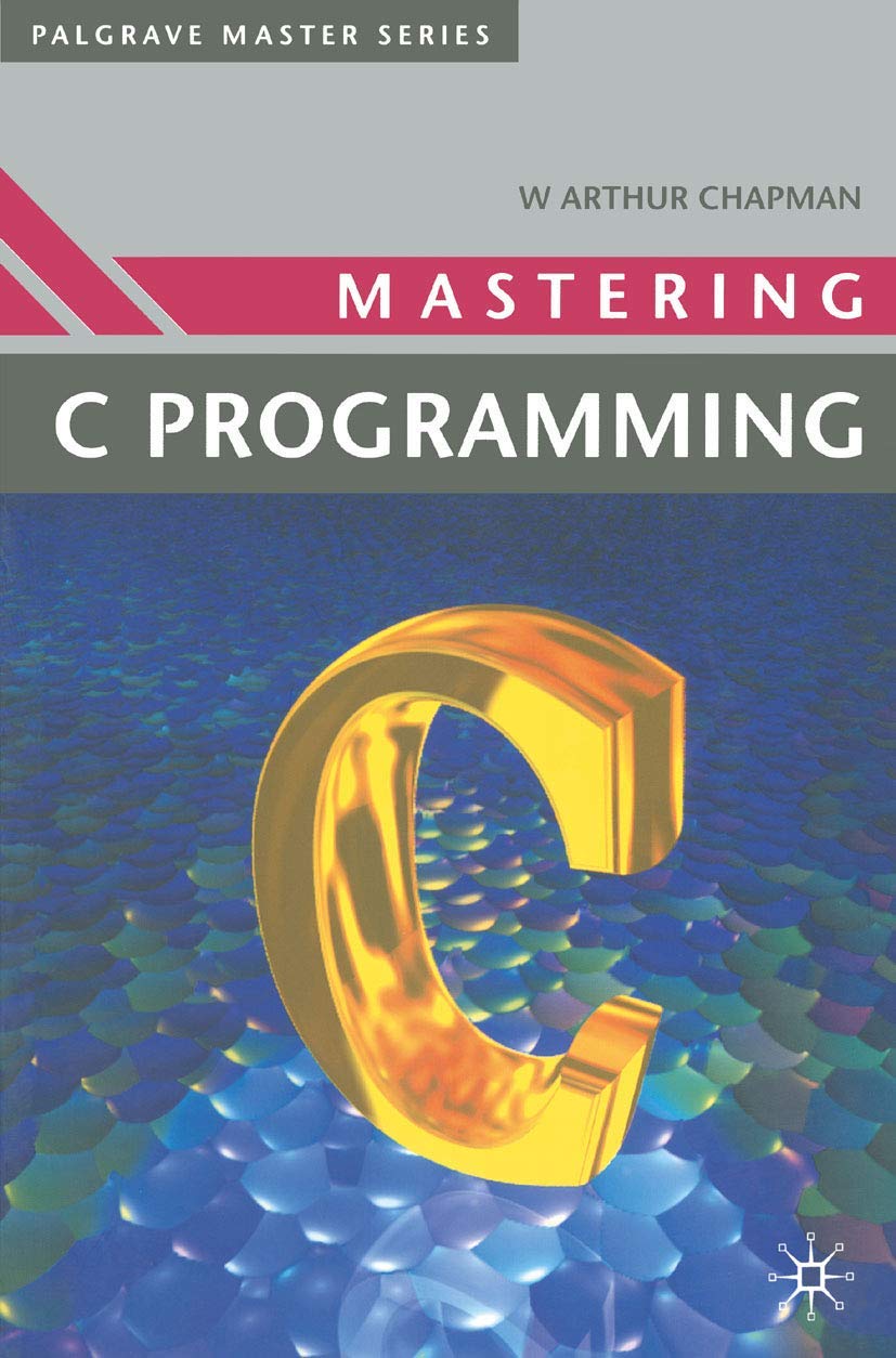 Mastering 'C' Programming (Palgrave Master Series (Computing), 7),Used