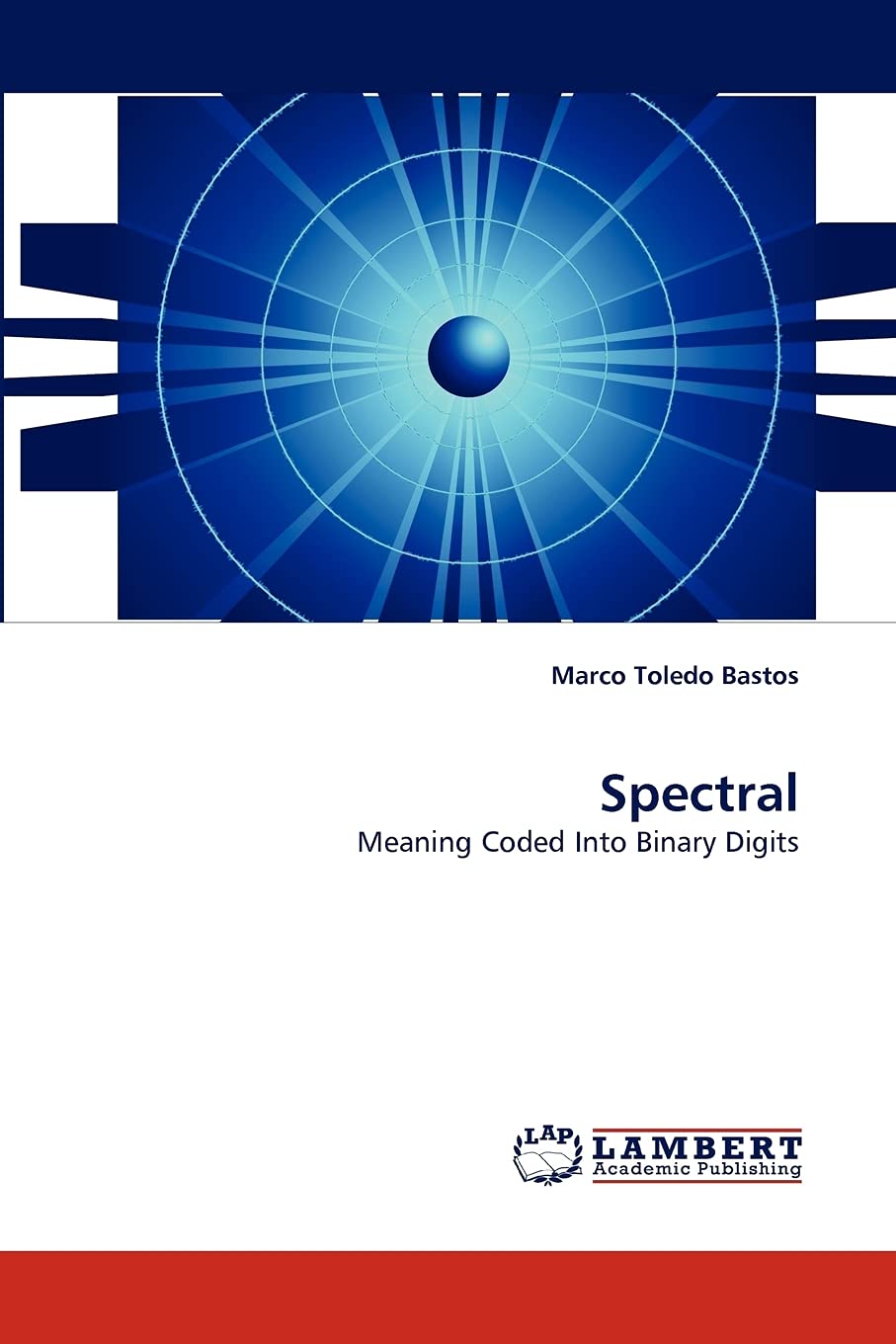 Spectral: Meaning Coded Into Binary Digits,Used