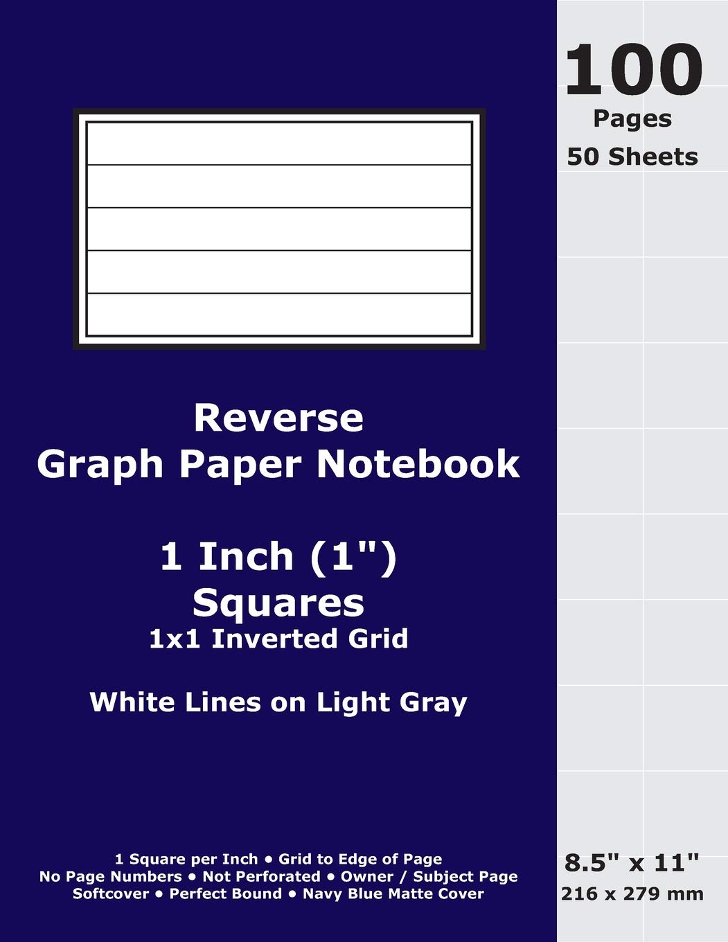 Reverse Graph Paper Notebook: 1 Inch (1 in) Squares; 8.5