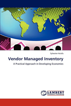 Vendor Managed Inventory: A Practical Approach in Developing Economies,Used