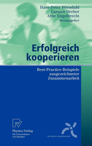 Erfolgreich kooperieren: BestPracticeBeispiele ausgezeichneter Zusammenarbeit (German Edition),Used