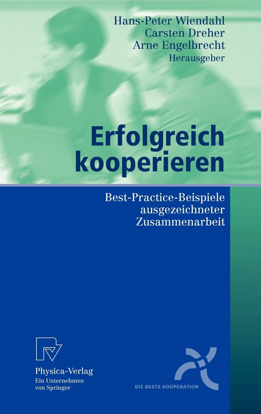 Erfolgreich kooperieren: BestPracticeBeispiele ausgezeichneter Zusammenarbeit (German Edition),Used