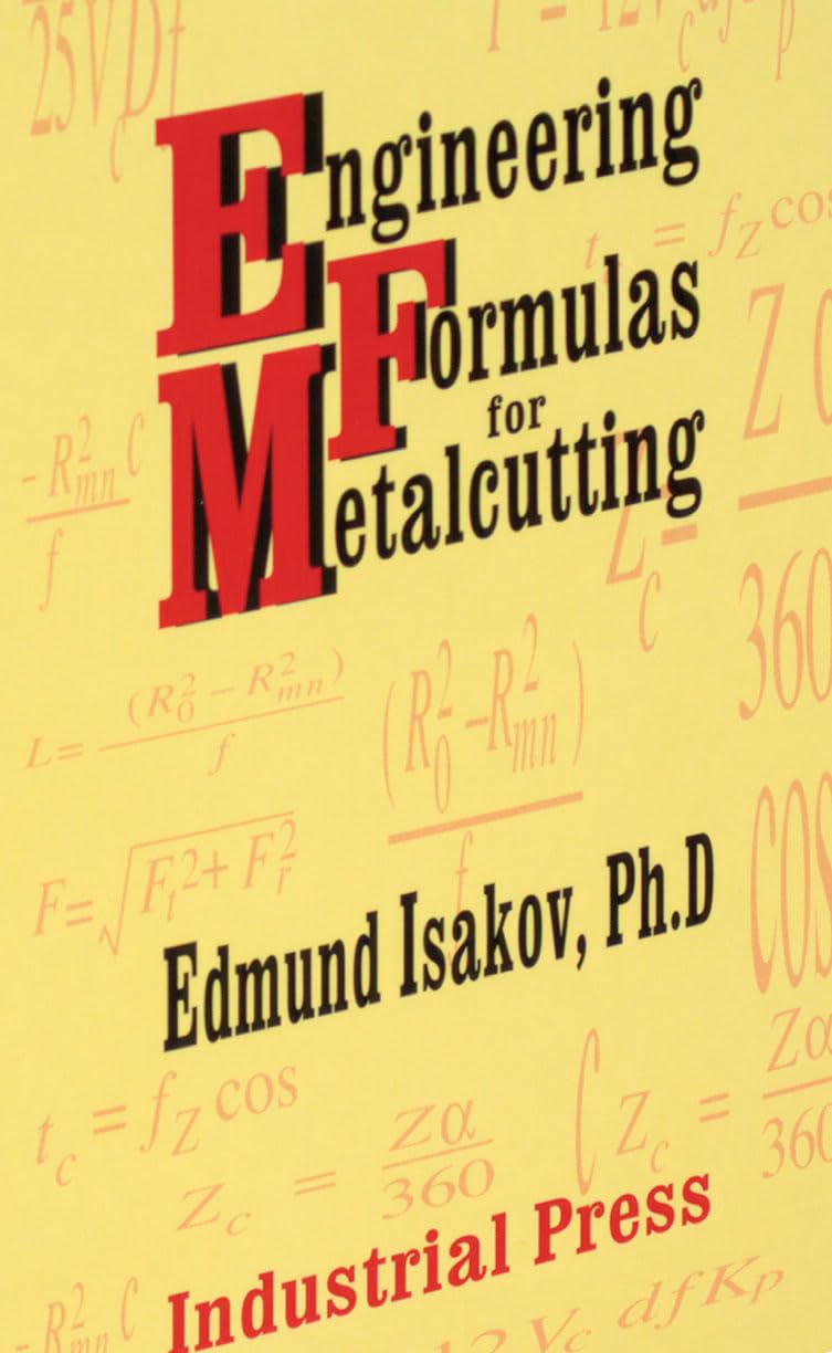 Engineering Formulas for Metalcutting (Volume 1),Used