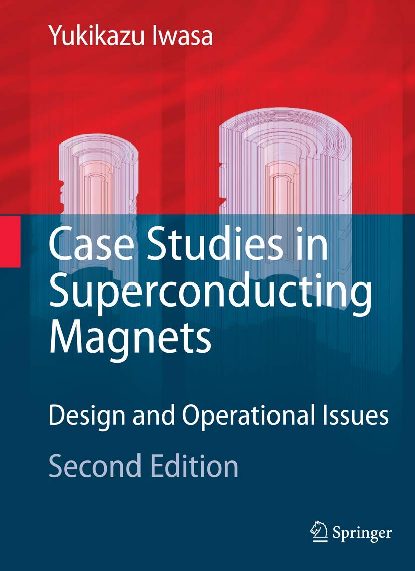 Case Studies in Superconducting Magnets: Design and Operational Issues,Used