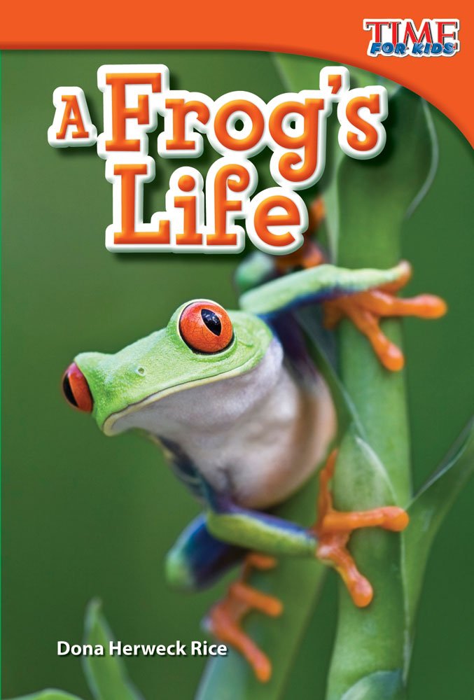 A Frog's Life (TIME FOR KIDS Nonfiction Readers),Used