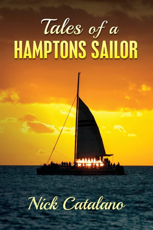 Tales Of A Hamptons Sailor,Used
