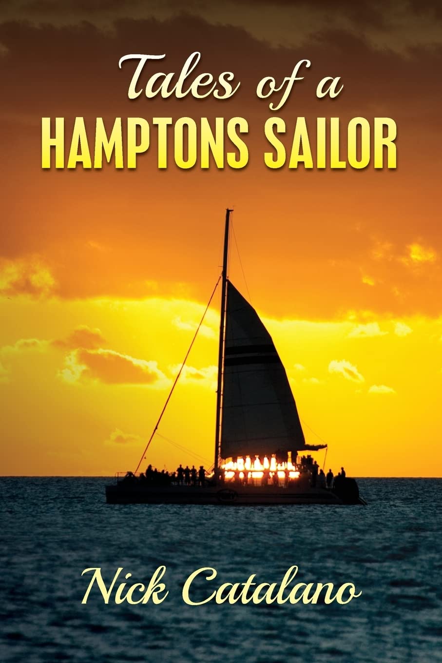 Tales Of A Hamptons Sailor,Used