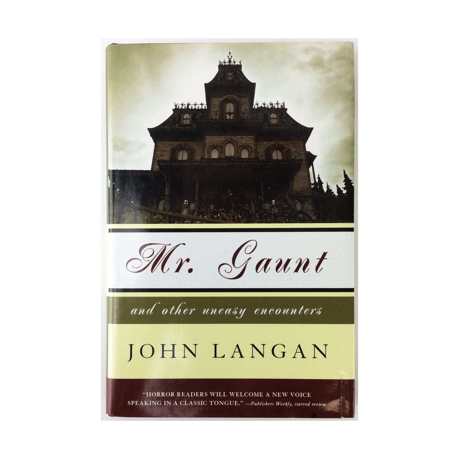 Mr. Gaunt And Other Uneasy Encounters