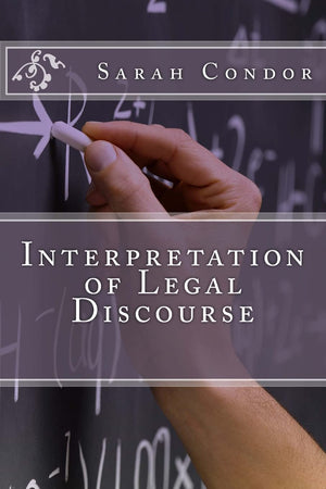 Interpretation Of Legal Discourse,Used