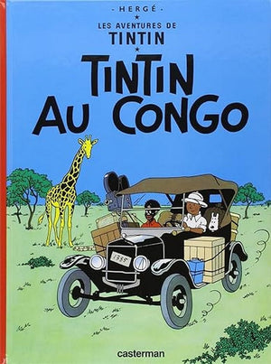 Tintin Au Congo: (Les Aventures de Tintin) (French Edition),New