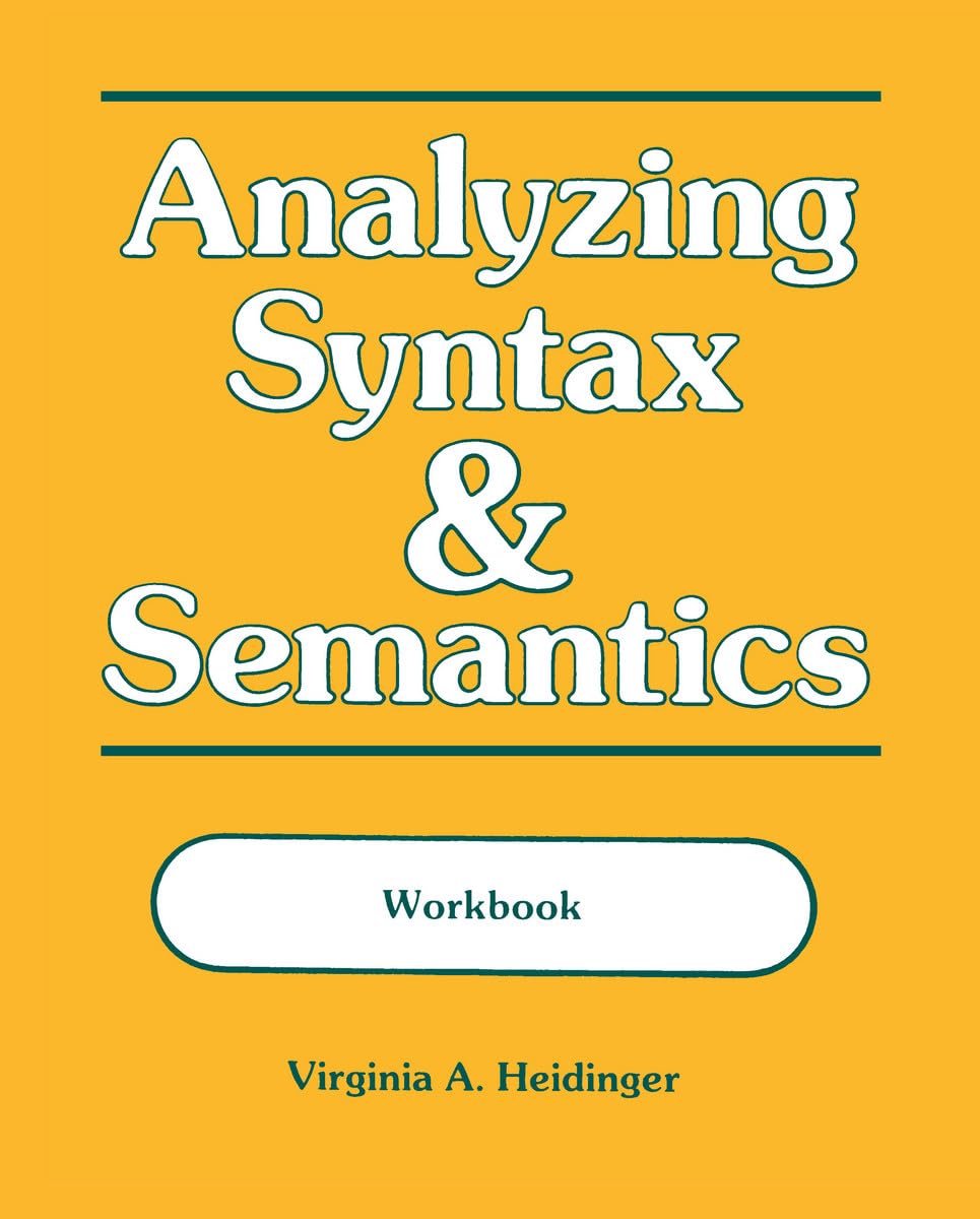 Analyzing Syntax & Semantics Workbook,Used