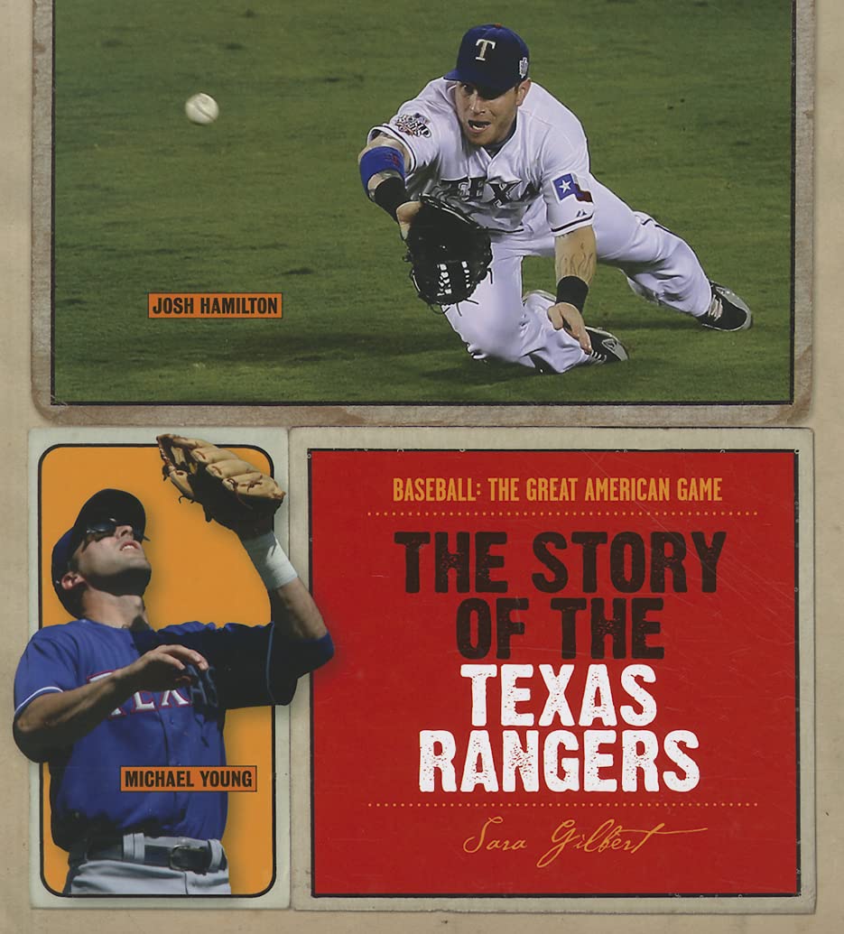 The Story of the Texas Rangers (Baseball: The Great American Game),Used