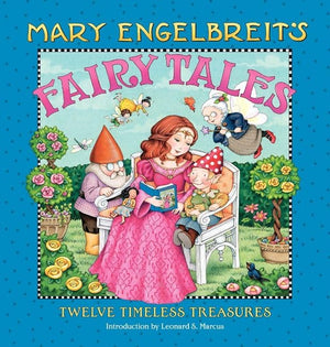 Mary Engelbreit'S Fairy Tales: Twelve Timeless Treasures