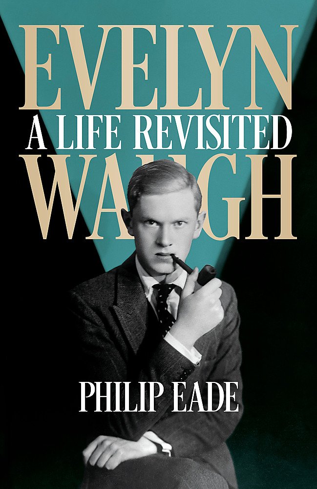 Evelyn Waugh: A Life Revisited,Used