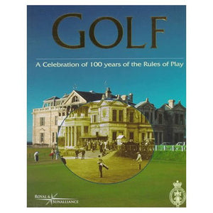 Golf: A Celebration of 100 Years of the Rules of Play,Used