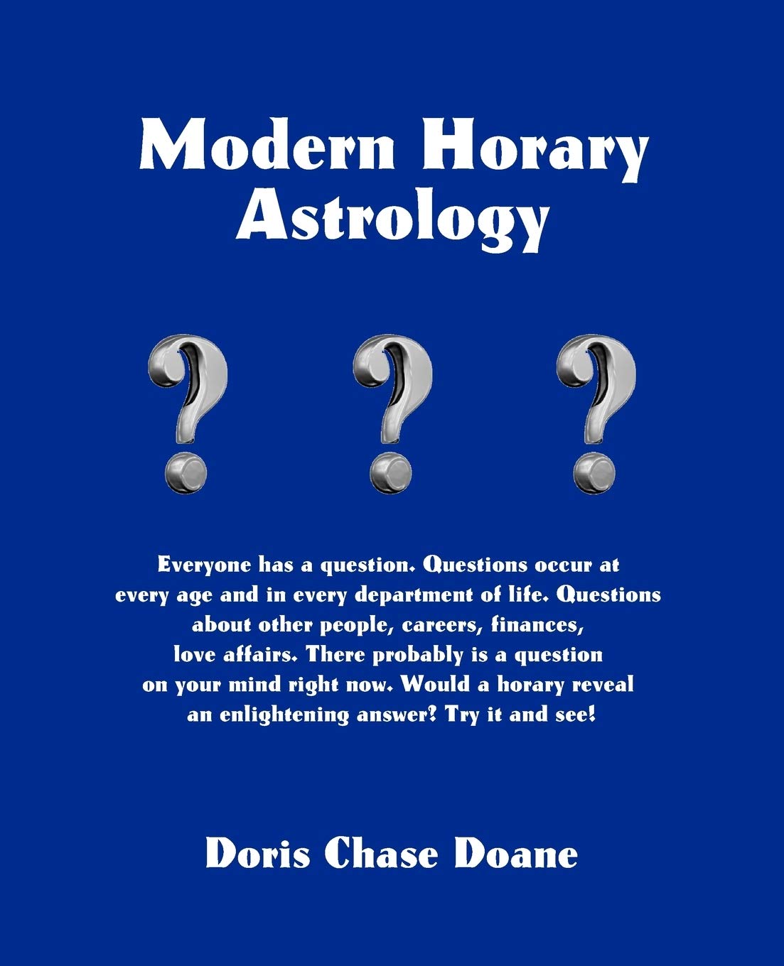 Modern Horary Astrology,Used