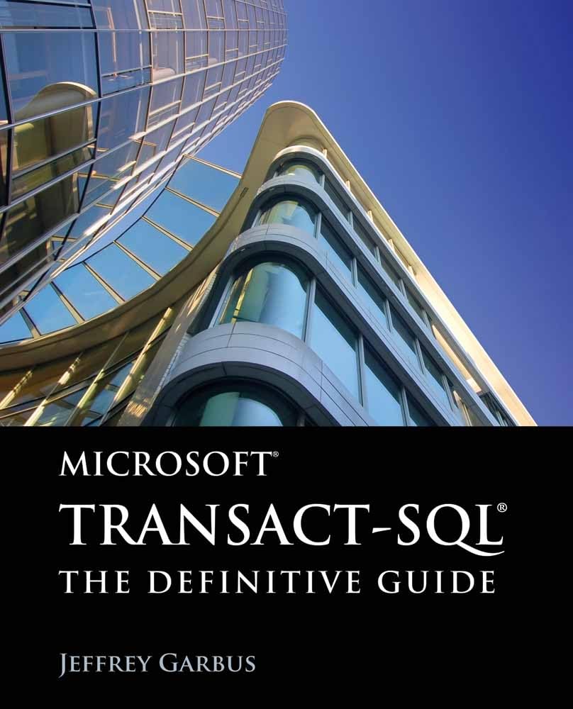 Microsoft Transactsql: The Definitive Guide: The Definitive Guide,New