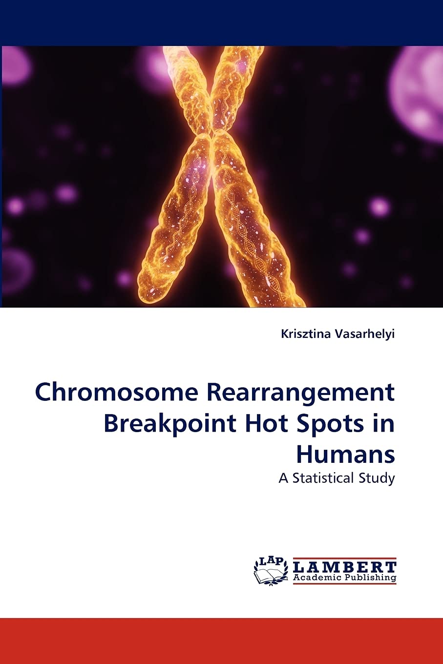 Chromosome Rearrangement Breakpoint Hot Spots in Humans: A Statistical Study,Used