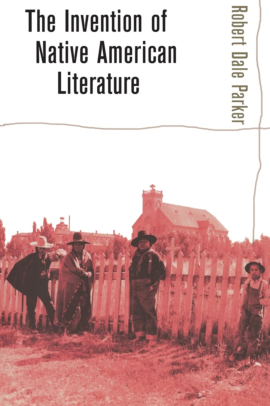 The Invention of Native American Literature,Used