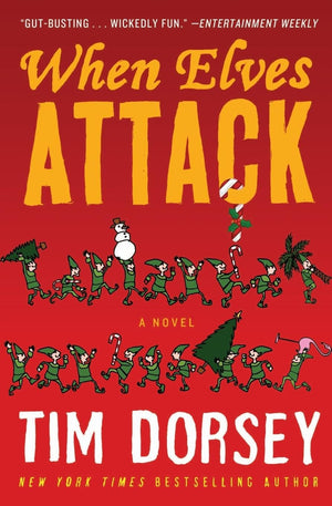 When Elves Attack: A Joyous Christmas Greeting from the Criminal Nutbars of the Sunshine State (Serge Storms, 14),Used