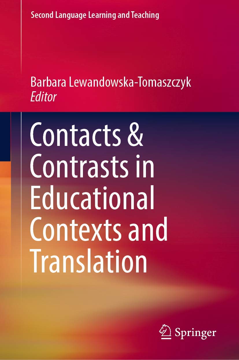 Contacts and Contrasts in Educational Contexts and Translation (Second Language Learning and Teaching),Used