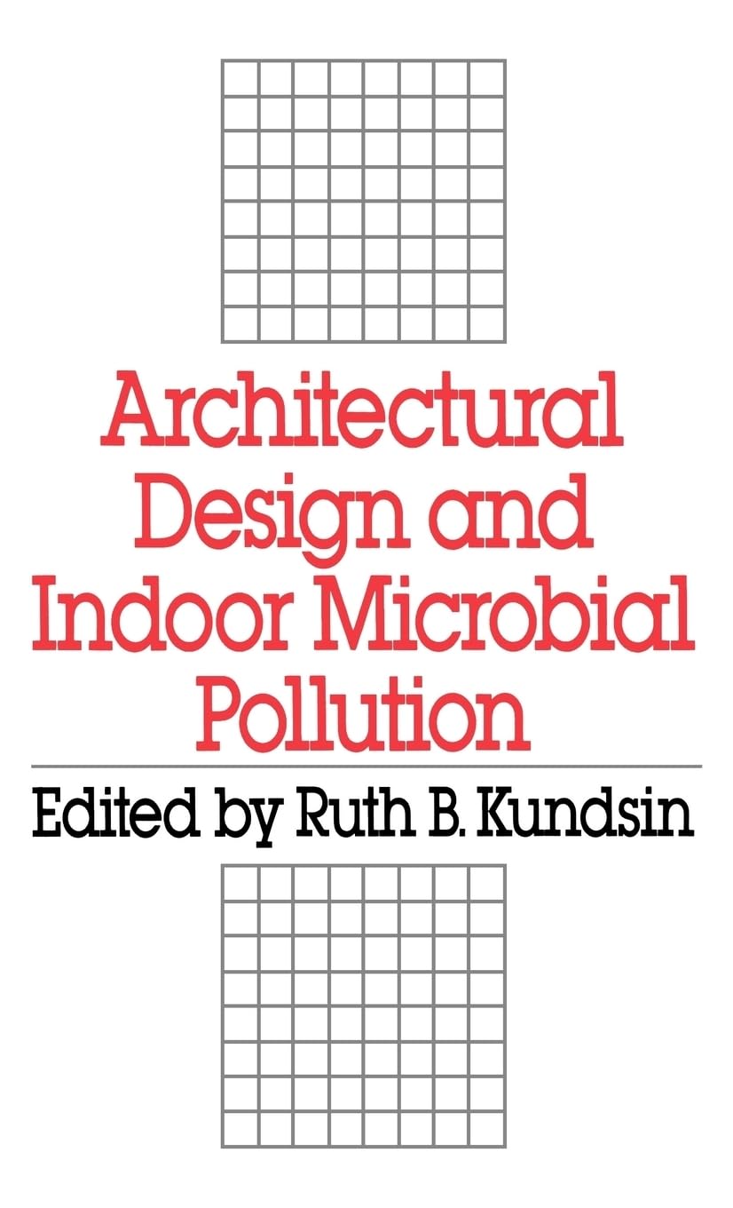 Architectural Design and Indoor Microbial Pollution,Used